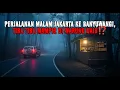 Lagu Perjalanan Malam Jakarta ke Banyuwangi, Tiba tiba Mampir di Warung Gaib⁉️