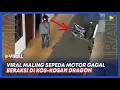 Download Lagu Viral Maling Sepeda Motor Gagal Beraksi di Kos-Kosan Dragon