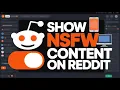 How to Enable NSFW Content on Reddit Show Adult Content on Reddit App Desktop