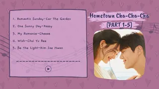 Download PLAYLIST OST DRAKOR HOMETOWN CHA CHA CHA 2021 [PART 1-5] MP3