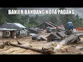 Lagu LIVE !!! KONDISI TERKINI BANJIR BANDANG KOTA PADANG, Dalam Hitungan Jam Banyak Bangunan Yang Hancur