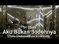 Lagu Aku Bukan Jodohnya - Tri Suaka (Live Musik Kopidjati) Sora Saparakanca Ft @anjarboleaz