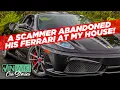 A scam artist abandoned his 300k Ferrari at my house