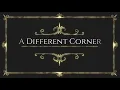 George Michael - A Different Corner + Lyrics