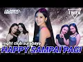 Download Lagu MAXTAPE FUNKOT || HAPPY SAMPAI PAGI DJ ALMIRA BERTO