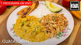 Guatallarín | Cocina con Nosotros | KWA EN VIVO