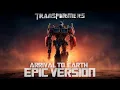Download Lagu Transformers -  Arrival To Earth (EPIC VERSION)