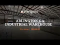 Industrial Warehouse for Sale 100 800 SF on 11 AC Distribution Manufacturing Arlington GA