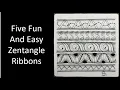 Five Fun and Easy Zentangle Ribbon Patterns