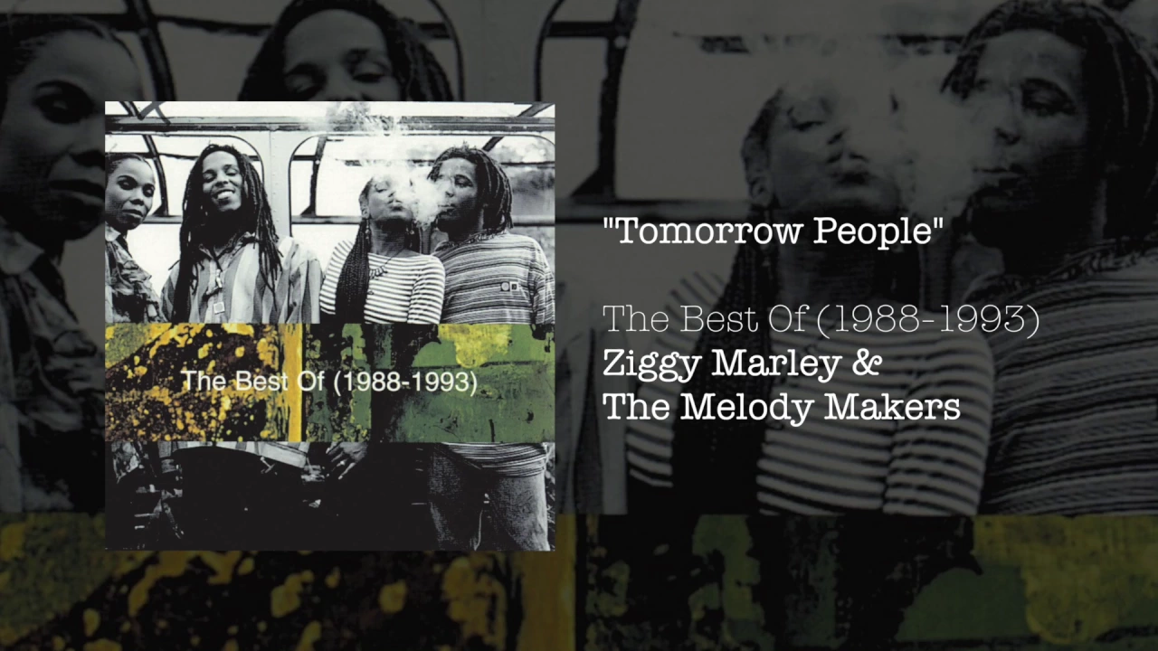 Tomorrow People - Ziggy Marley & The Melody Makers | The Best of (1988-1993)