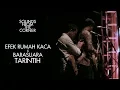 Download Lagu Efek Rumah Kaca x Barasuara - Tarintih | Sounds From The Corner Collaboration #1