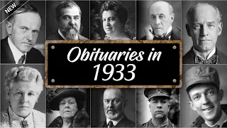 Obituary Famous Faces WE LOST in 1933