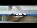Much better music video - skusta clee