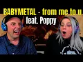 Download Lagu Reaction To BABYMETAL - from me to u feat. Poppy (OFFICIAL MUSIC VIDEO) THE WOLF HUNTERZ REACTIONS