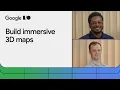 Build 3D Maps in JavaScript and use Gemini models in Places to create AI apps
