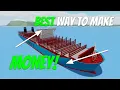 BEST Money Making Method In Shipping Lanes