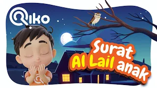 murotal anak surat al lail riko the series quran recitation for kids 
