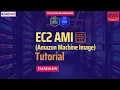 What is EC2 AMI What is AMI EC2 AMI Tutorial How to Create AMI How to De-register AMI