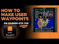 Garmin GTN 750 How to Create User Waypoints All 4 Methods