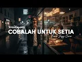 Lagu KRISDAYANTI - COBALAH UNTUK SETIA (2004) | FUSION JAZZ COVER
