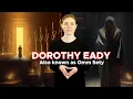 From London To Luxor The Incredible Journey Of Omm Sety And Her Past Life in Egypt