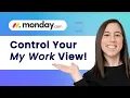 Master Your My Work Hub Stay Focused Remove Clutter in monday com