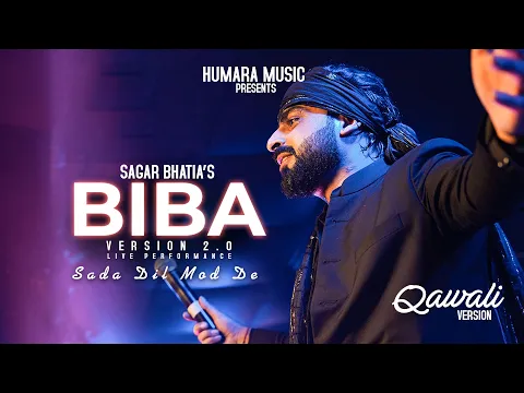 Download MP3 Biba Sada Dil | Version 2.0 | Je Tu Akhiyaan De Samne Nahi Rehna | Sagar Wali Qawaali 2.0