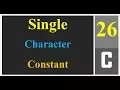 Single character constant tutorial no 26 part 1