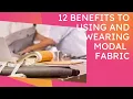 12 Benefits to Using and Wearing Modal Fabric