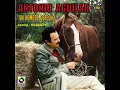 Nadie es eterno en el mundo (Antonio Aguilar)