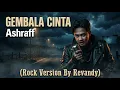Gembala Cinta - Ashraff | Version By Revandy