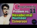 C Problem no 11 Decimal to hexadecial conversion