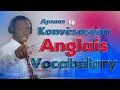 Aprann fe konvesasyon an anglais e tou aprann vokabile tou English conversation