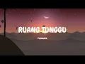 Download Lagu RUANG TUNGGU - Pusakata (video lirik)