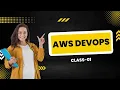 DevOps with AWS Hands on Training Class - 01 By Visualpath