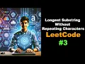 Longest Substring Without Repeating Characters LeetCode Solution Explained for Coding Interviews