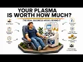 The Economics of Selling Human Plasma