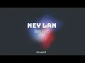 Ben Fero - NEY LAN [8D Version]
