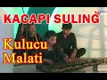 Download Lagu Kawih Sunda Kulucu Malati ( Anak Cimahi Kuningan Jagonya main kacapi )