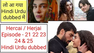 hercai episode 24 in hindi dubbed hercai episode 21 hindi dubbed herjai episode 21 22 23 24 25