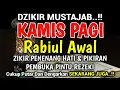 Download Lagu DZIKIR PAGI di HARI KAMIS PEMBUKA PINTU REZEKI | ZIKIR PEMBUKA PINTU REZEKI | Dzikir Pagi Merdu