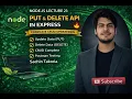 Node js Lecture 23 PUT DELETE API in Express Complete CRUD Operations Postman Testing