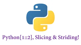 Python - Slicing and Striding