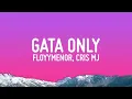 Download Lagu FloyyMenor - GATA ONLY ft. Cris MJ 