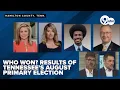 Who won The results of Tennessee s August primary Hamilton County s general election