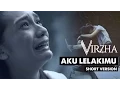 Download Lagu Aku Lelakimu Official Video (TV Edit/Short Version)