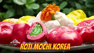 roti mochi korea jejak si gundul 14 10 21 
