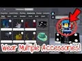 How to Wear Multiple Accessories on Roblox Mobile 2025