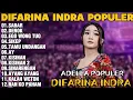 Lagu OM ADELLA TERBARU 2026 | DIFARINA INDRA - SABAR,DENOK,EGO WONG TUO