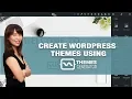 Creating a WordPress theme in 15 minutes using Themes Generator